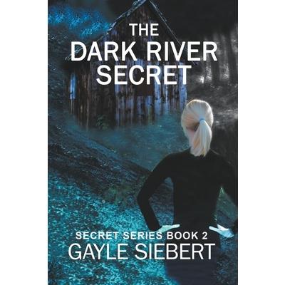 The Dark River Secret
