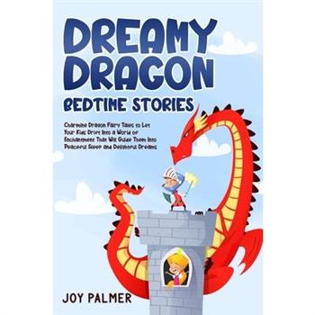 Dreamy Dragon Bedtime Stories