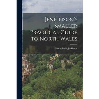 Jenkinson's Smaller Practical Guide to North Wales