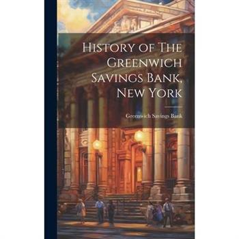 History of The Greenwich Savings Bank, New York