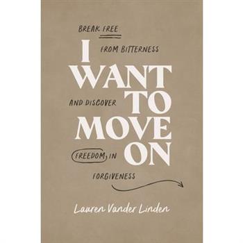 I Want to Move on