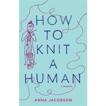 How to Knit a Human