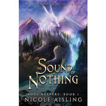 The Sound of Nothing