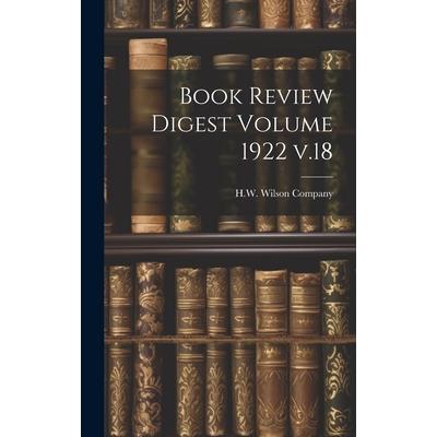 Book Review Digest Volume 1922 v.18