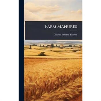 Farm Manures