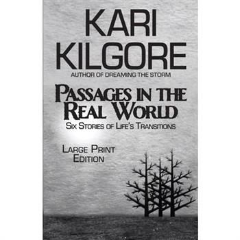Passages in the Real World