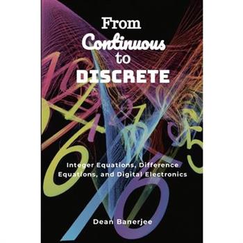 From Continuous to Discrete