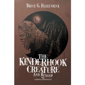 The Kinderhook Creature and Beyond