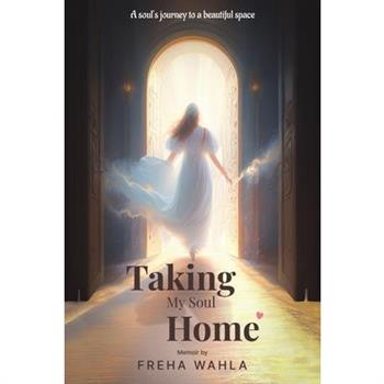 Taking My Soul Home