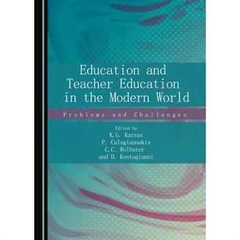 Education and Teacher Education in the Modern World
