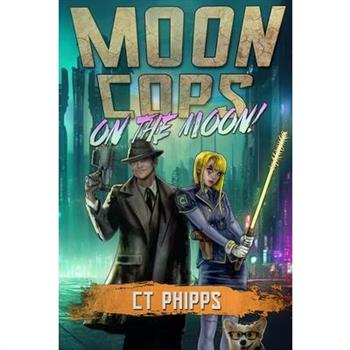Moon Cops on the Moon