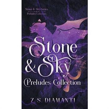 Stone & Sky Preludes Collection