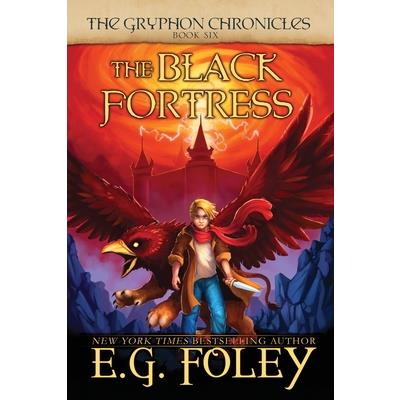 The Black Fortress (The Gryphon Chronicles, Book 6)