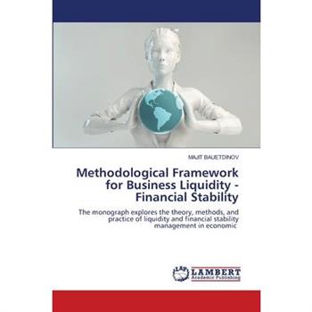Methodological Framework for Business Liquidity - Financial Stability