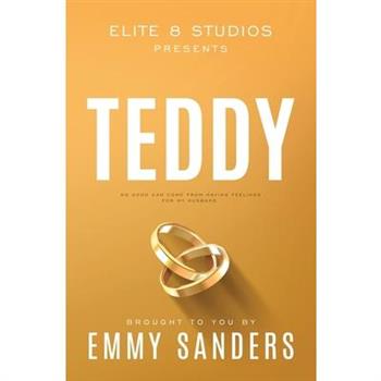 Teddy (Elite 8 Studios Book 5)