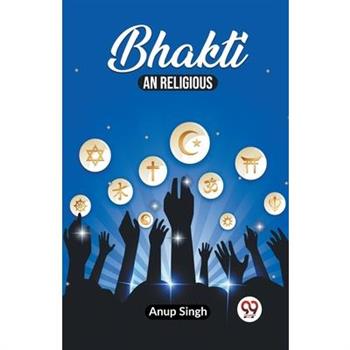 Bhakti An Religious