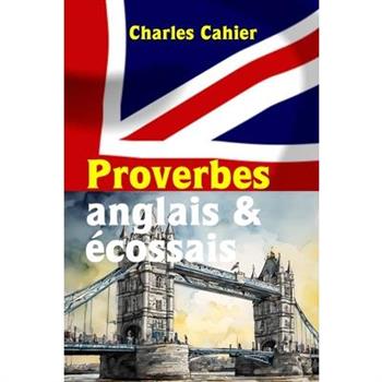 Proverbes anglais & 矇cossais