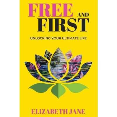Free and First Free and First