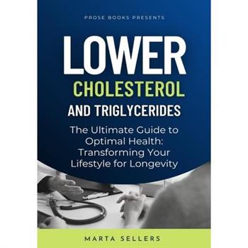 Lower Cholesterol And Triglycerides