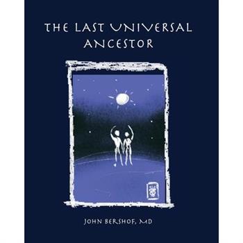 The Last Universal Ancestor