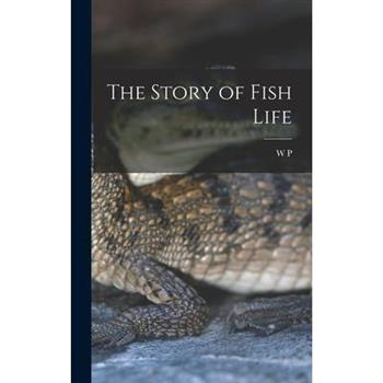 The Story of Fish Life