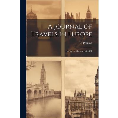 A Journal of Travels in Europe