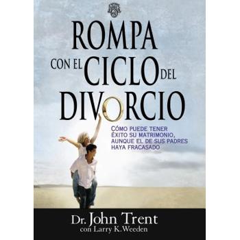 Rompa Con El Ciclo del Divorcio