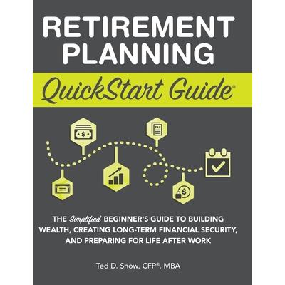Retirement Planning QuickStart Guide