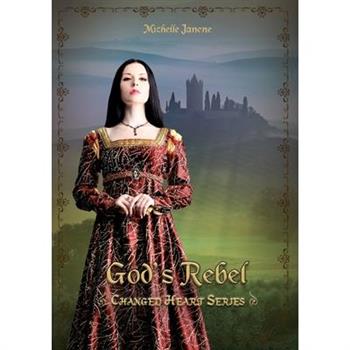God’s Rebel