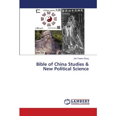 Bible of China Studies & New Political Science