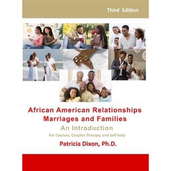 African American Relationships, Marriages, and Families