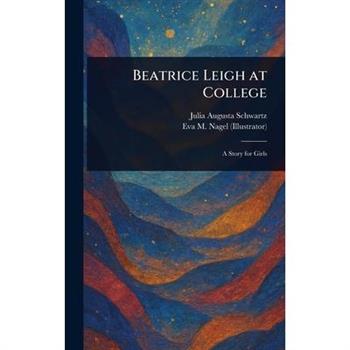 Beatrice Leigh at College