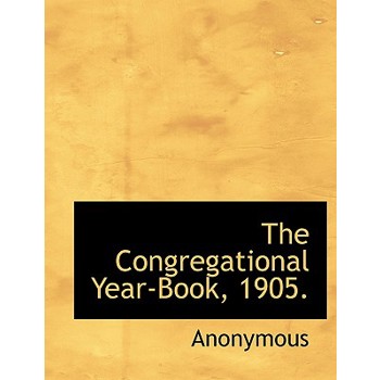 The Congregational Year-Book, 1905.