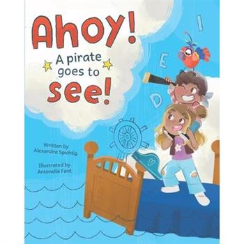 Ahoy! A Pirate Goes to See!