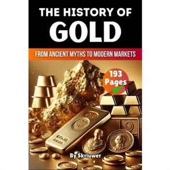 The History of Gold