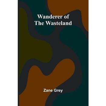 Wanderer of the Wasteland