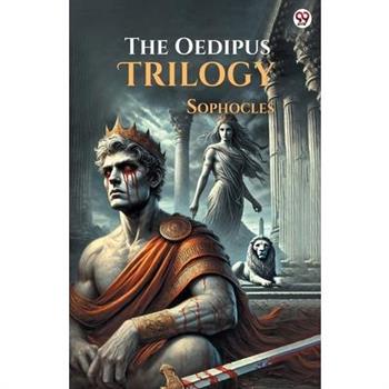 The Oedipus Trilogy