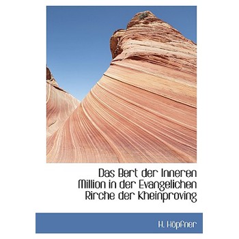 Das Bert Der Inneren Million in Der Evangelichen Rirche Der Kheinproving