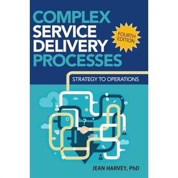 Complex Service Delivery Processes