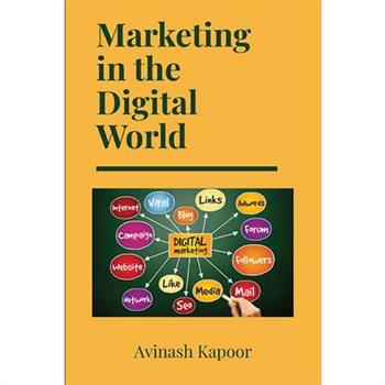Marketing in the Digital World