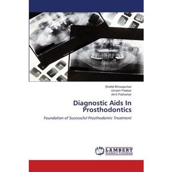 Diagnostic Aids In Prosthodontics