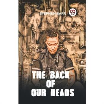 The Back Of Our Heads