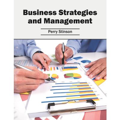 Business Strategies and Management