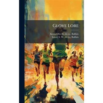 Glove Lore