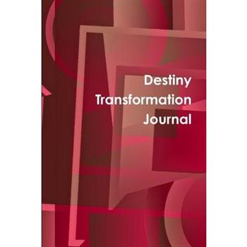 Destiny Transformation Journal