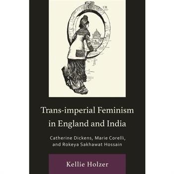 Trans-Imperial Feminism in England and India