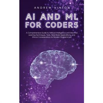 AI and ML for Coders