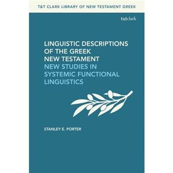 Linguistic Descriptions of the Greek New Testament