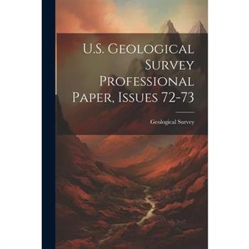 U.S. Geological Survey Professional Paper, Issues 72-73