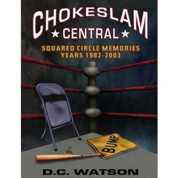 Chokeslam Central